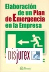 Elaboracion de un Plan de Emergencia en la Empresa. 2 Edicin
