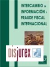 Intercambio de Informacion y Fraude Fiscal Internacional