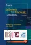 Casos de la Economia de la Empresa. Modelos y Soluciones Con Excel