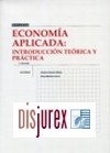 Economa Aplicada : Introduccin Terica y Prctica. 2 Edicin