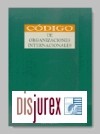 Cdigo de Organizaciones Internacionales (Edicin 1997)