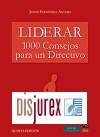 Liderar. 1000 Consejos para un Directivo (5 Edicin)