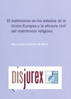 Matrimonio en los estados de la Unin Europea y la eficacia civil del matrimonio religioso, El