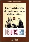 Constitucin de la democracia deliberativa, La