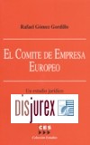 Comit de empresa europeo, El. Un estudio jurdico