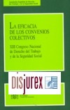 Eficacia de los convenios colectivos. XIII Congreso Nacional de Derecho del Trabajo y Seguridad Social