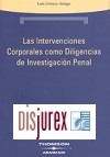 Las Intervenciones Corporales como Diligencias de Investigacin Penal