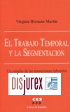 Trabajo temporal y la segmentacin, El. Un estudio de las transiciones laborales