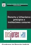 Derecho y urbanismo : principios e instituciones comunes