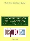 La constitucion de la adopcion. Analisis desde el Codigo de familia catalan