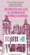 Beneficios fiscales al Patrimonio Histrico Espaol