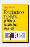 Constituciones y cdigos polticos espaoles 1808 - 1978