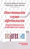 Discriminacin versus diferenciacin (Especial referencia a la problemtica de la mujer)