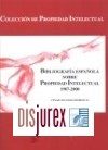 Bibliografia Espaola Sobre Propiedad Intelectual 1987 - 2000