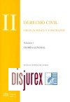 Derecho Civil II. Obligaciones y Contratos. Volumen 1. Teora General