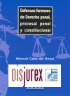 Defensas Forenses de Derecho penal, procesal penal y constitucional