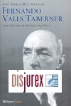 Fernando Valls Taberner. Una vida entre la historia y la poltica