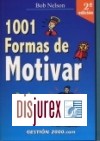1001 formas de motivar :  por fin ya es lunes !  ( 2 Edicin )