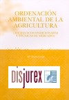Ordenacin ambiental de la agricultura (Ayudas ecocondicionadas y tcnicas de mercado)