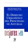 El Derecho Urbanstico del Principado de Asturias (3 Edicin)
