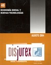Economa social y nuevas tecnologas. N 49 Agosto 2004