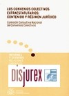 Los Convenios colectivos extraestatutarios : contenido y rgimen jurdico