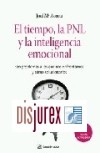 El tiempo, la PNL y la inteligencia emocional . 3 Edicin