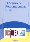 El Seguro de Responsabilidad Civil