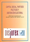 Capital social, partidos polticos y abstencin electoral
