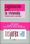 Legislacin sobre la Vivienda (4 Edicin - Incluye CD Rom con normativa complementaria)