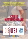 Crisis Matrimoniales Proteccin del Menor en el Marco Europeo 