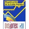 Organizacin de la Unin Europea (2 Edicin)