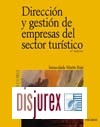 Direccin y Gestin de Empresas del Sector Turstico. 3 Edicin