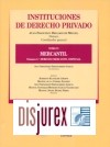 Instituciones de Derecho Privado - Tomo VI  Mercantil (Volumen 5) Derecho Mercantil Especial 