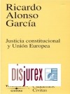 Justicia constitucional y Unin Europea