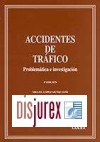 Accidentes de Trafico. Problemtica e Investigacin. (4 Edicion)