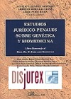Estudios jurdico - penales sobre gentica y biomedicina. Libro homenaje al Prof. Dr. Ferrando Mantovani