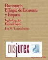 Diccionario bilinge de Economa y Empresa. Ingls - Espaol / Espaol - Ingls. 7 Edicin
