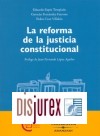 La Reforma de la Justicia Constitucional