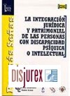 La integracin jurdica y patrimonial de las personas con discapacidad psquica o intelectual