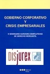 Gobierno corporativo y crisis empresariales. ( II Seminario Harvard Complutense de Derecho mercantil )