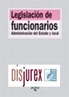 Legislacin de Funcionarios. Administracin del Estado y Local (7 Edicin)