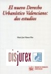 El nuevo Derecho Urbanstico Valenciano : dos estudios