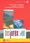Impactos de los desastres naturales y accidentes tecnolgicos recientes en Europa