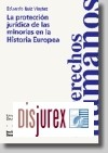 La proteccin jurdica de las minoras en la Historia Europea 