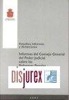 Informes del Consejo General del Poder Judicial sobre las Reformas Penales. Estudios, informes y dictmenes