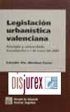 Legislacin Urbanstica Valenciana. Anotada y concordada. Actualizada a 1 de enero de 2000