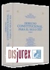 Derecho Constitucional para el Siglo XXI ( 2 Tomos ) . Actas del VIII Congreso Iberoamericano de Derecho Constitucional.