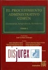El Procedimiento Administrativo Comn. 2 Tomos. (Comentarios, Jurisprudencia, Formularios)