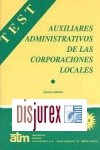 Test. Auxiliares administrativos de las corporaciones locales. 6 Edicin